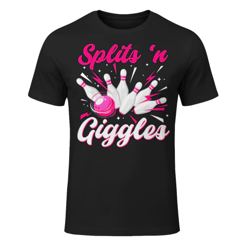 Funny Splits 'n Giggles Bowling Team Cute Bowler Women Girls T Shirt BOL1237