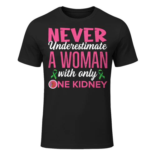 Organ Donation Quote for your Kidney Donor Wife T Shirt KIW0317