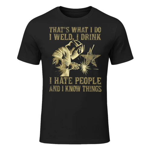 Welding Thats What I Do I Weld American Flag Proud Welder Welder T Shirt WED0454