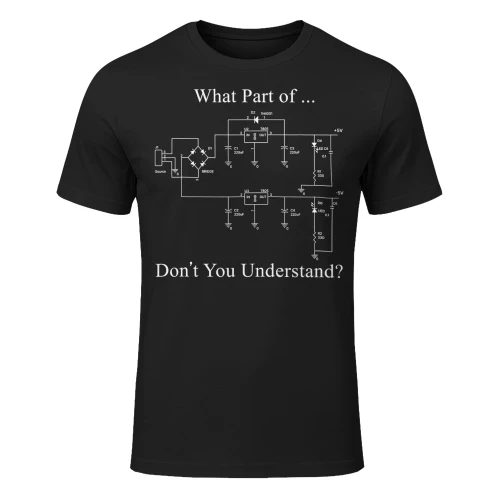 What Part Of Don’t You Understand Engineer Electrical Engineer T Shirt STE0680