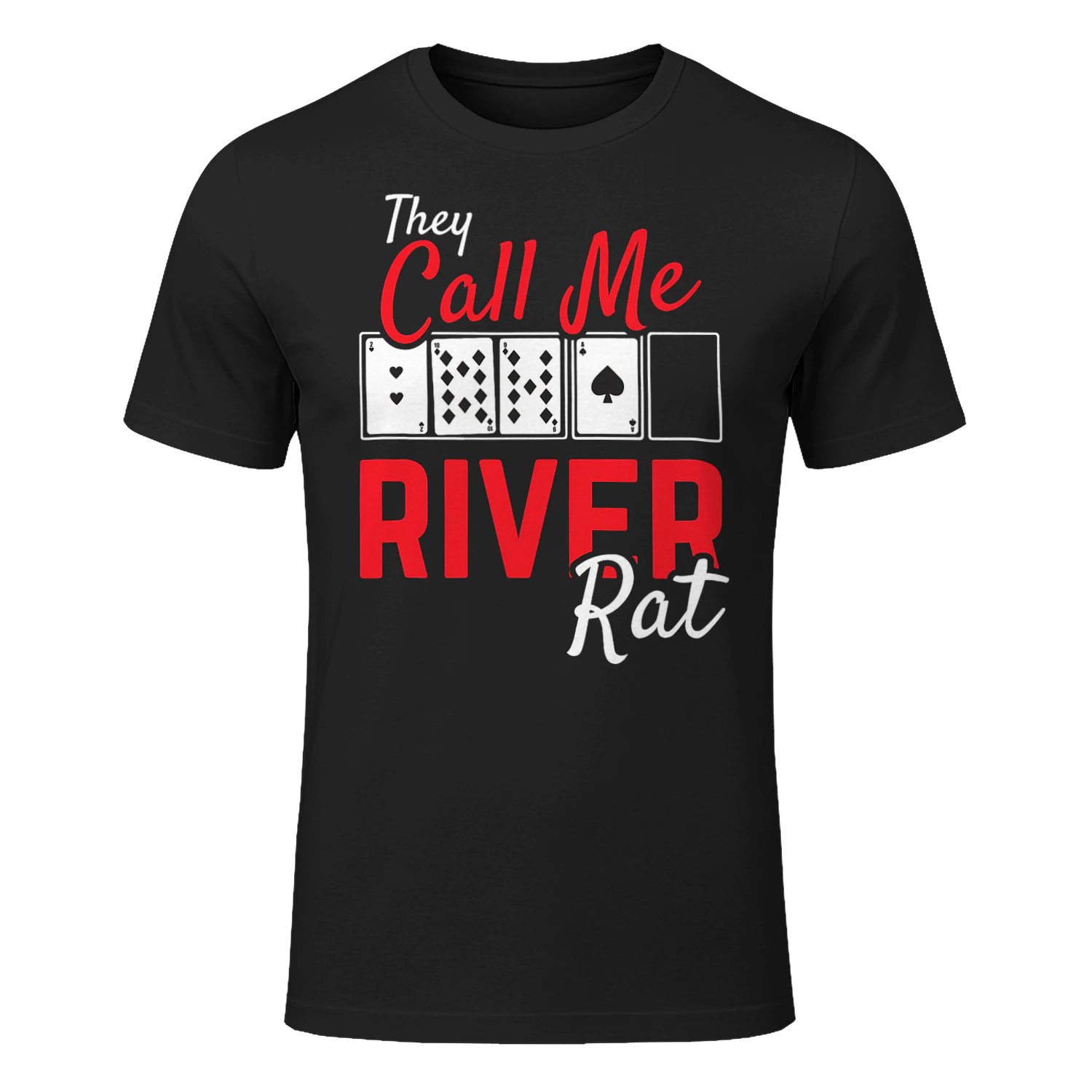 River Rat Poker Funny Texas Holdem Gift Poker T Shirt POK0069