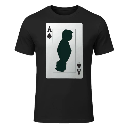 Black Ace Heart Poker Trump Card Donald Trump Poker T Shirt POK0326