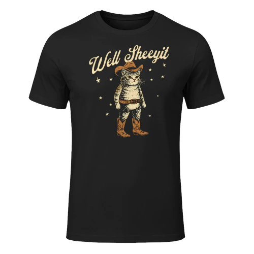 Well Sheeyit Funny Cowboy Cat Vintage Western Humor Art T Shirt CAT1665
