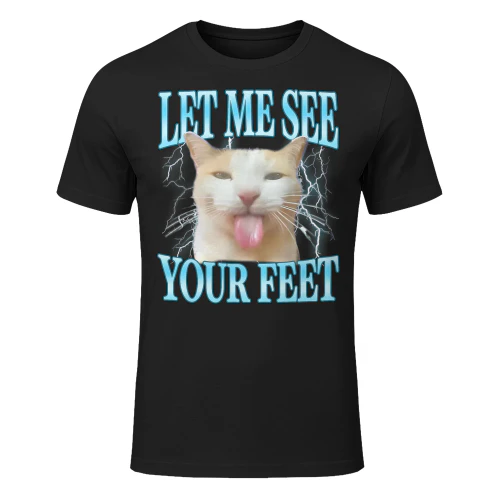 Your Feet Funny Offensive Silly Cat Meme Men Women Vintage T Shirt CAT1698