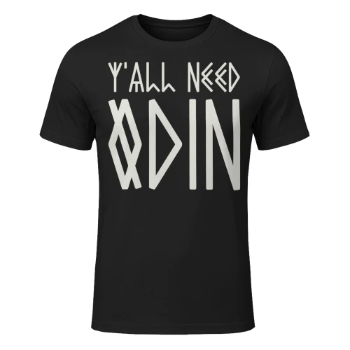 Yall Need Odin Funny Viking Norse Mythology Paganism Viking T Shirt VIK0218