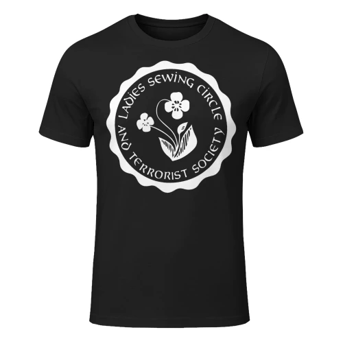 Womens Ladies Sewing Circle And Terrorist Society Quilting T Shirt SEQ0872