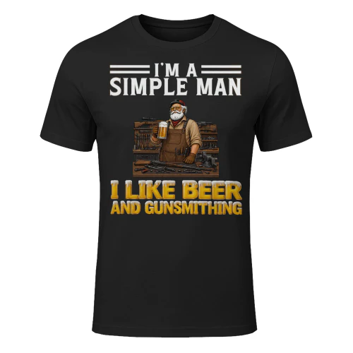 Simple Man I Like Beer And Gunsmithing Black GUN0007