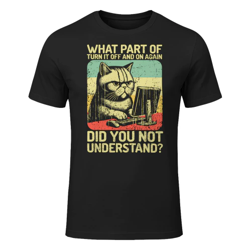 Tech Engineer I Turn Off And On Again I Computer It Guy Engineer T Shirt STE0627