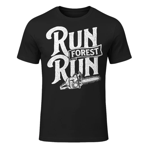 Run Forest Run Lumberjack Sawmill Worker Logger Chainsaw T Shirt LUB0304
