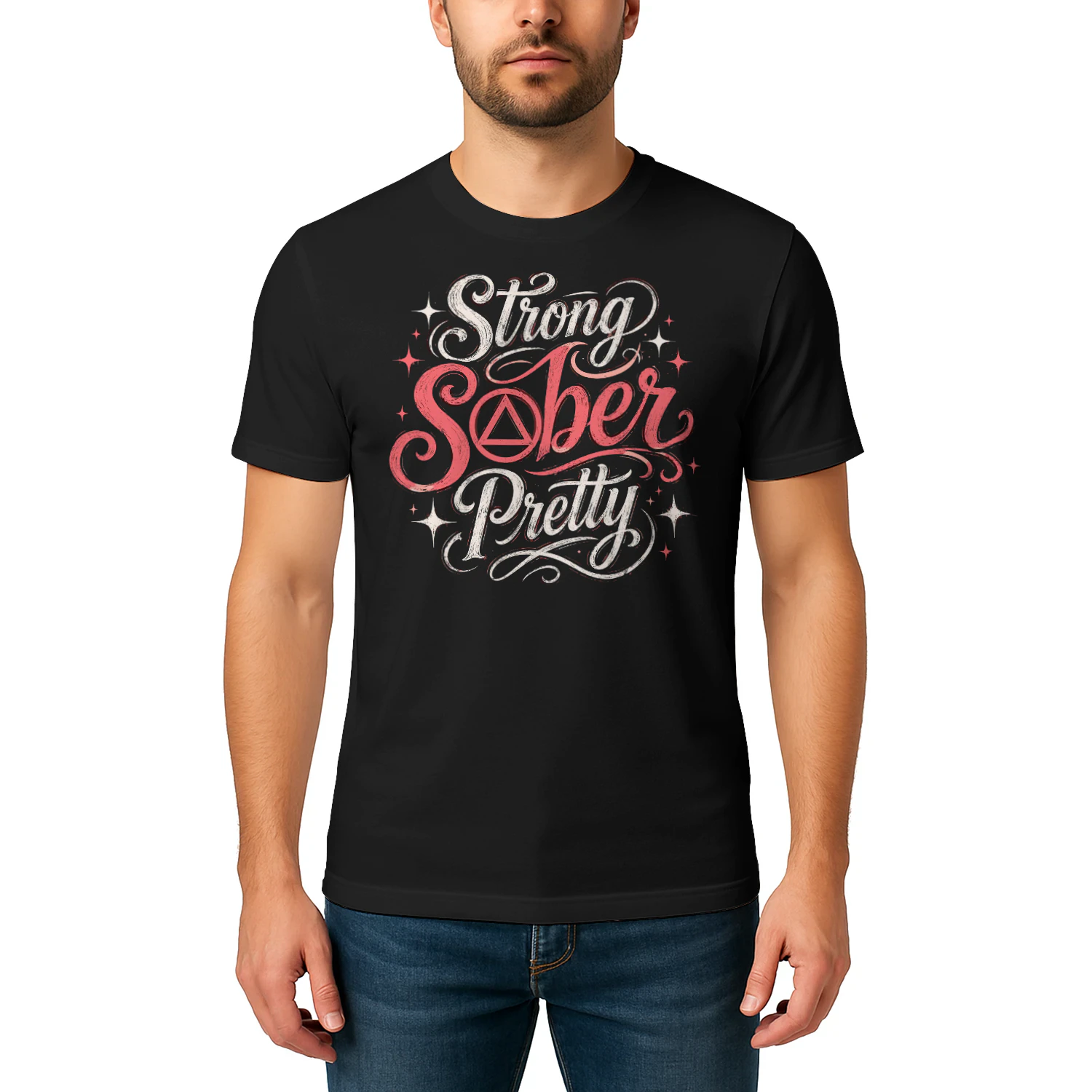 Women Strong Sober Pretty Sobriety T Shirt SOB0051
