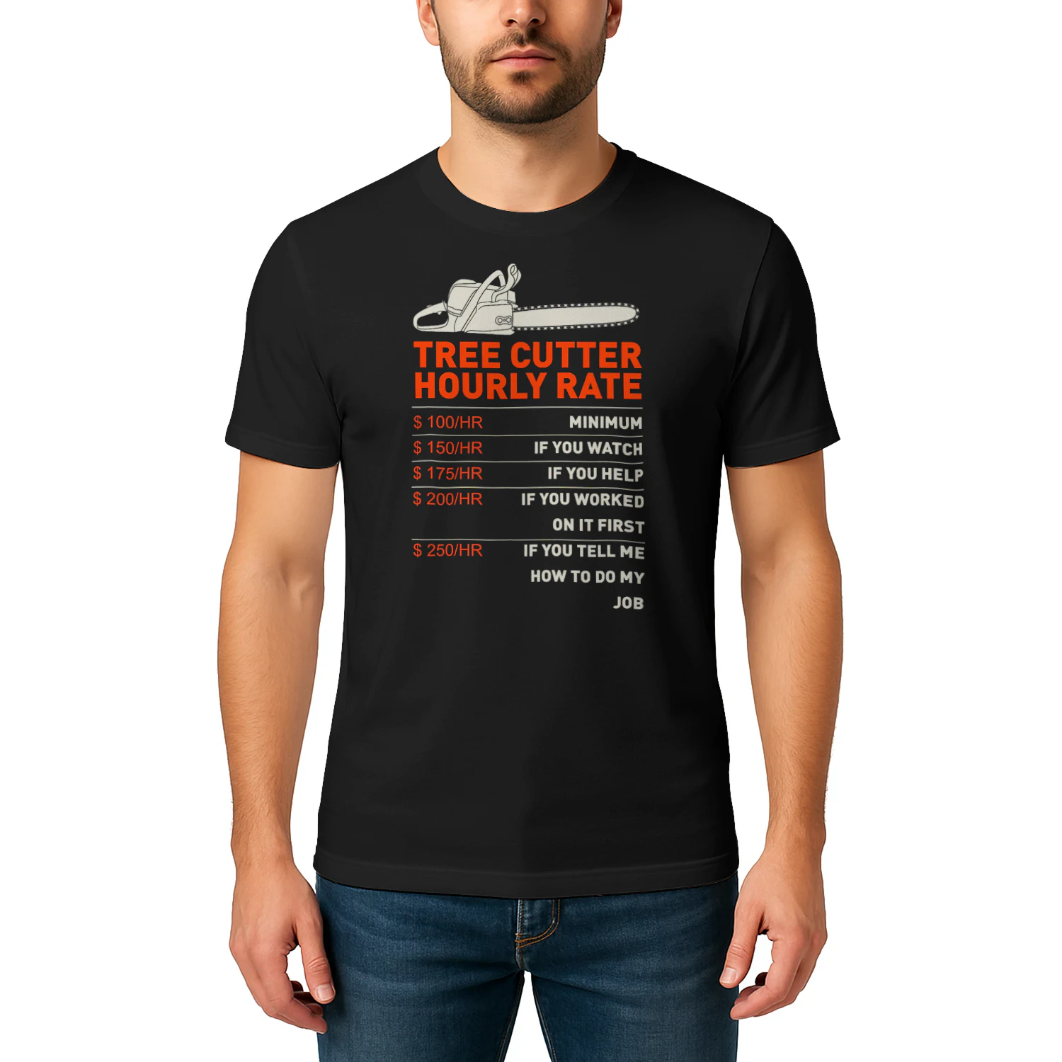 Woodworker And Lumberjack Gift Ideas Men's Tree Cutter Hourly Rate Chainsaw Funny Arborists T Sh LUB0356