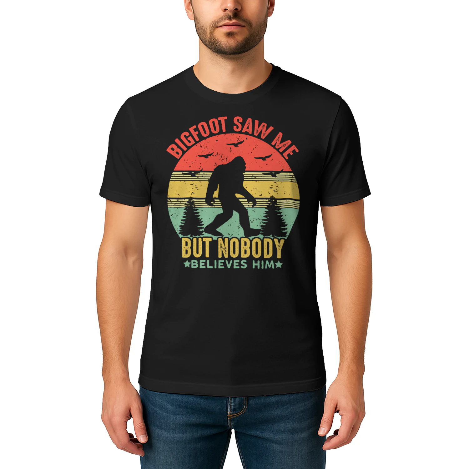 Bigfoot Saw Me But Nobody Believes Him Retro Vintage Bigfoot T Shirt STB0205