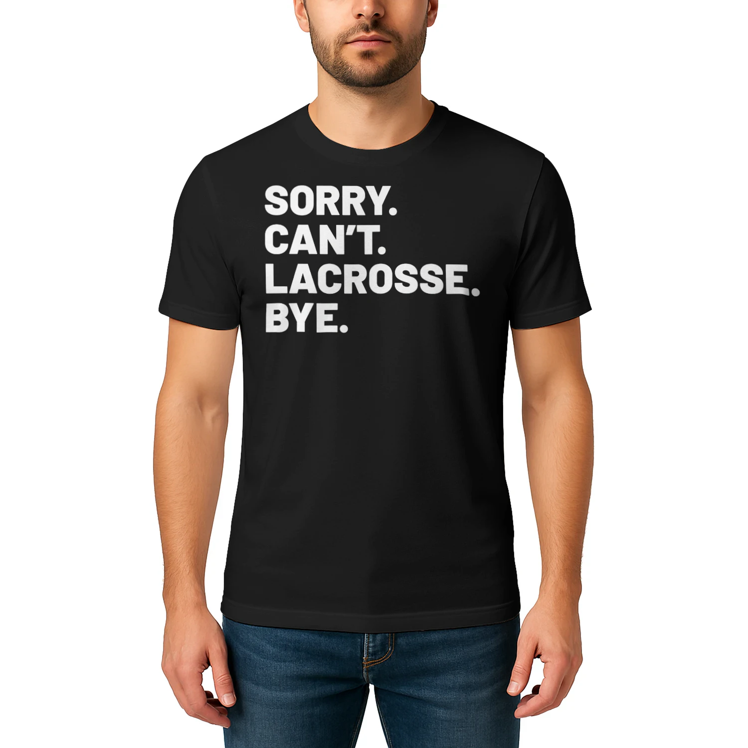 Sorry Cant Lacrosse Bye Best Gift For Lacrosse Lover Lacrosse T Shirt LAR0457