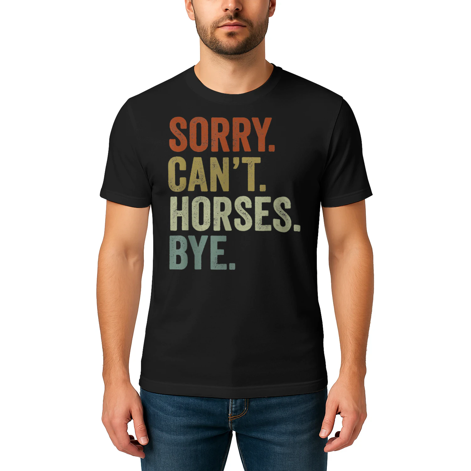 Sorry Can't Horses Bye Funny Horse T Shirt HOR0492