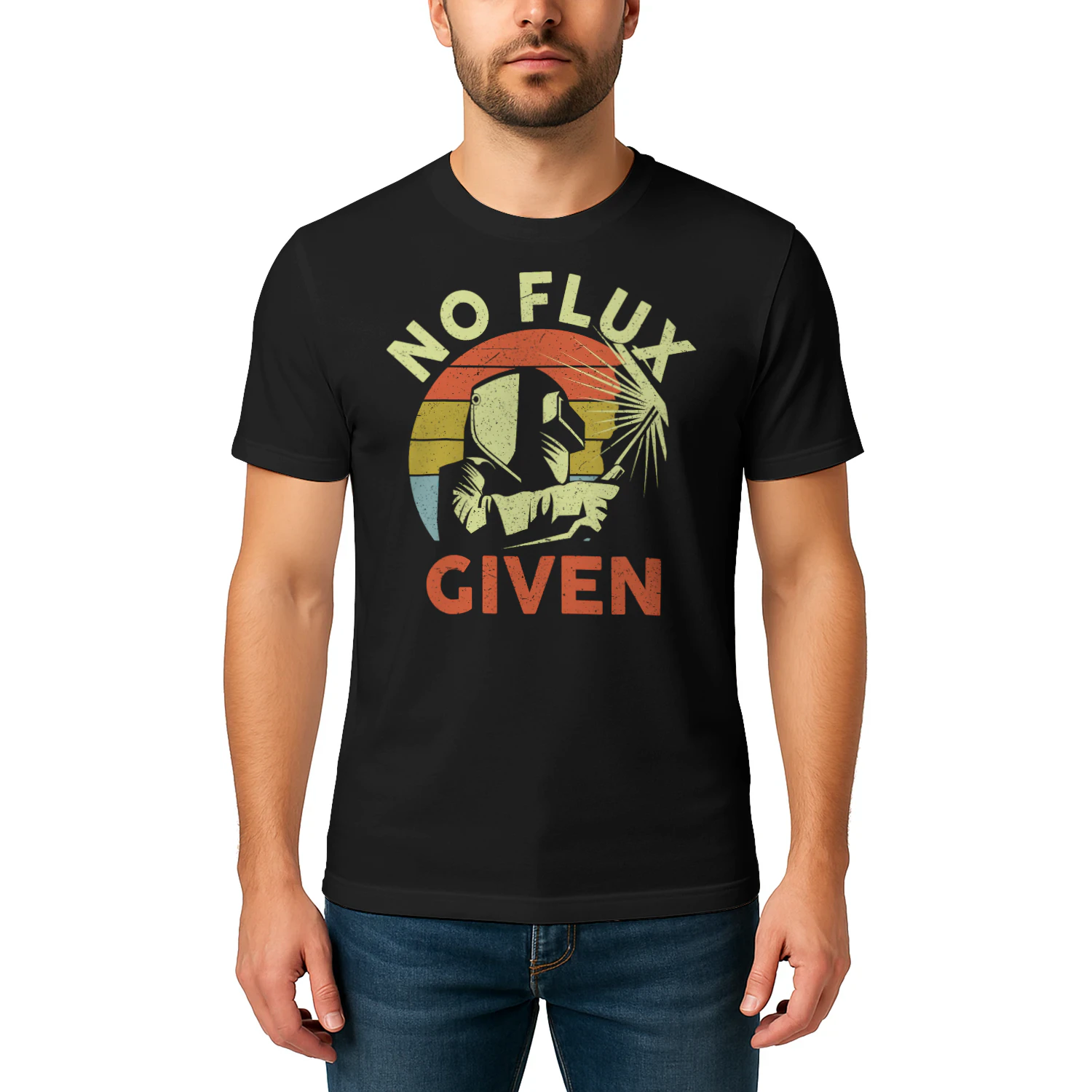 Men Welding Welder Funny Weld Vintage No Flux Given Welder T Shirt WED0288