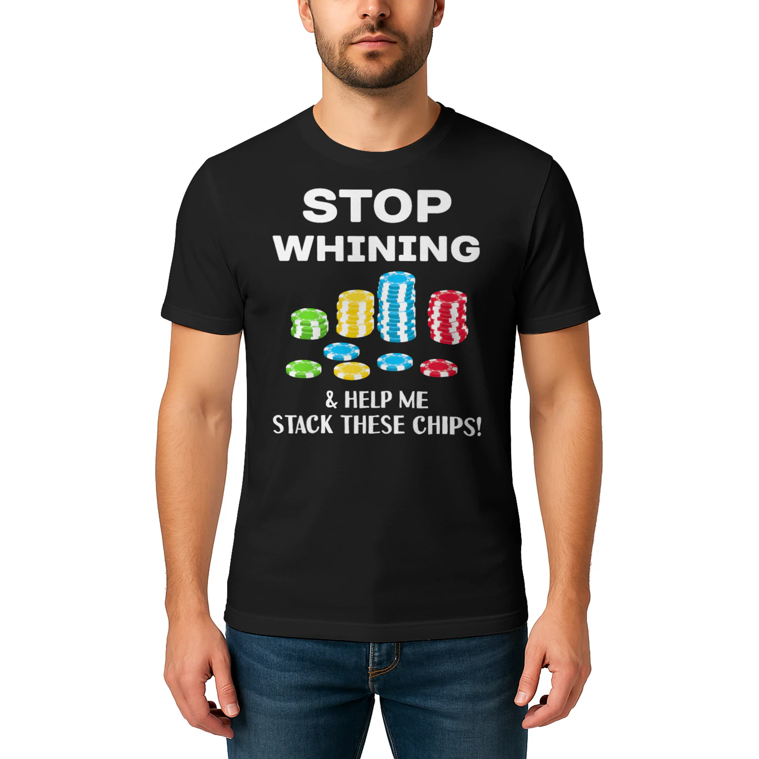 Stop Whining Funny Poker T Shirt For Men Women Poker T Shirt POK0063