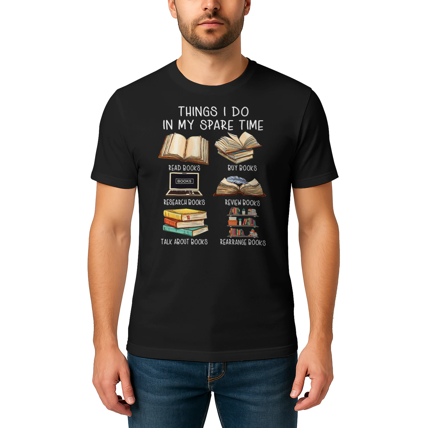 Things I Do In My Spare Time Read Books Buy Books Read Books T Shirt REB0881
