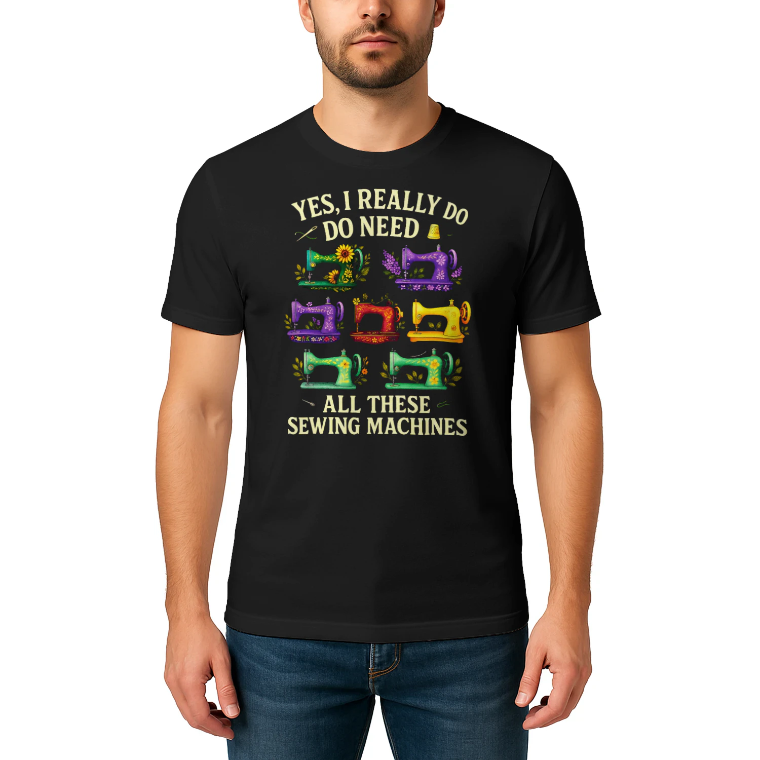 Yes, I Really Do Need Sewing Machines Quilting T Shirt SEQ0904