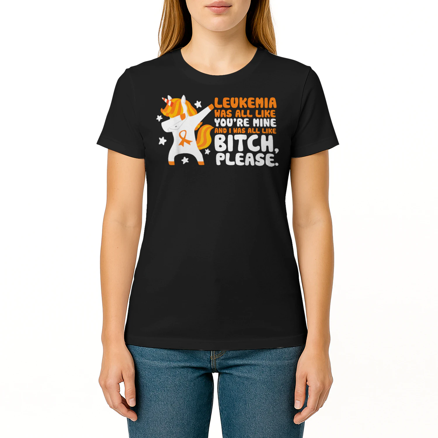 Leukemia You're Mine Bitch Please Unicorn Awareness Gift T Shirt LEW0235