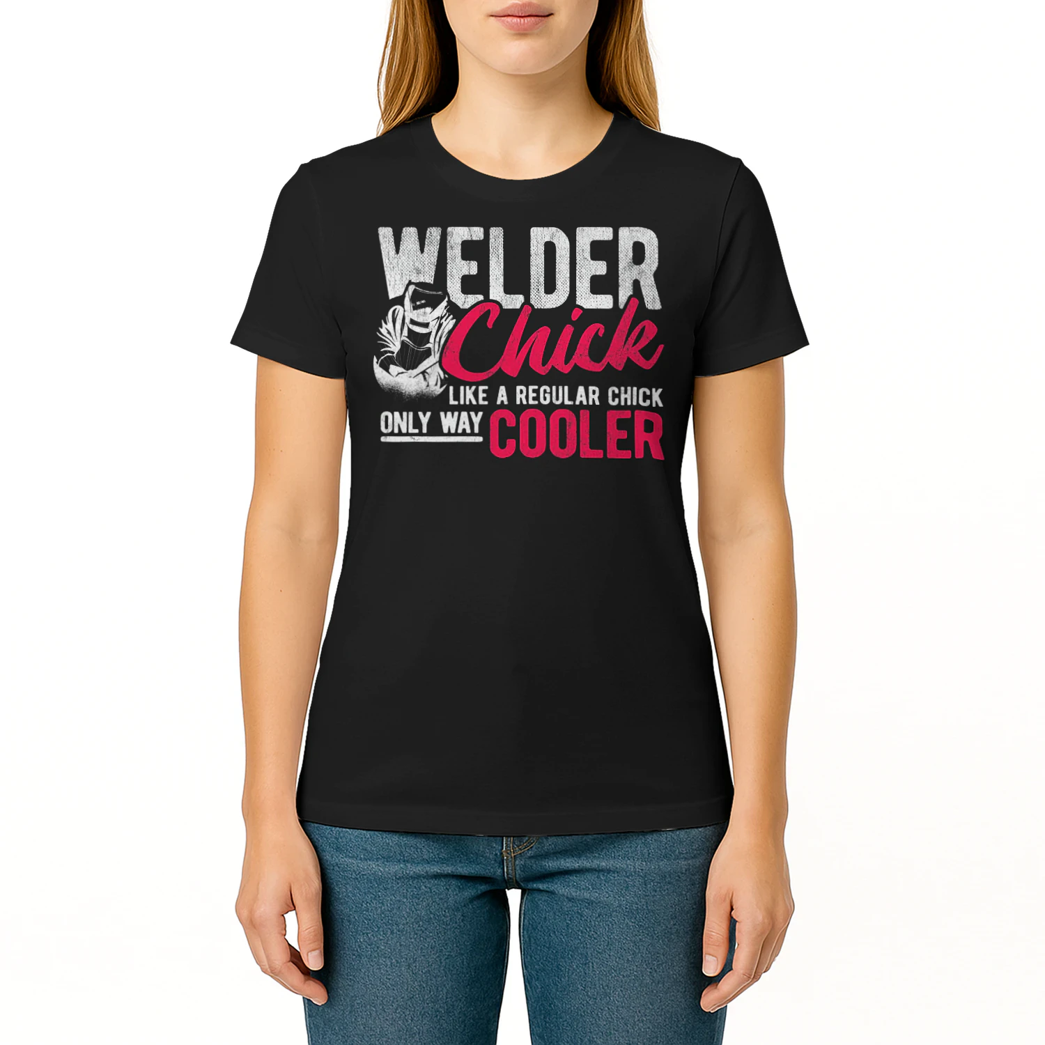 Womens Chick Like Regular Way Cooler Weld Welder Welding Welder T Shirt WED0317
