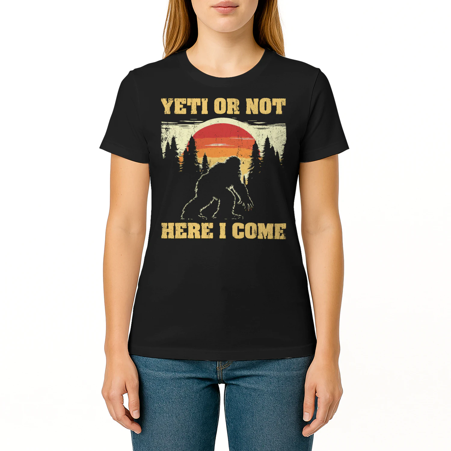 Yeti Or Not Here I Come Vintage Bigfoot Hunter Sasquatch Bigfoot T Shirt STB0527