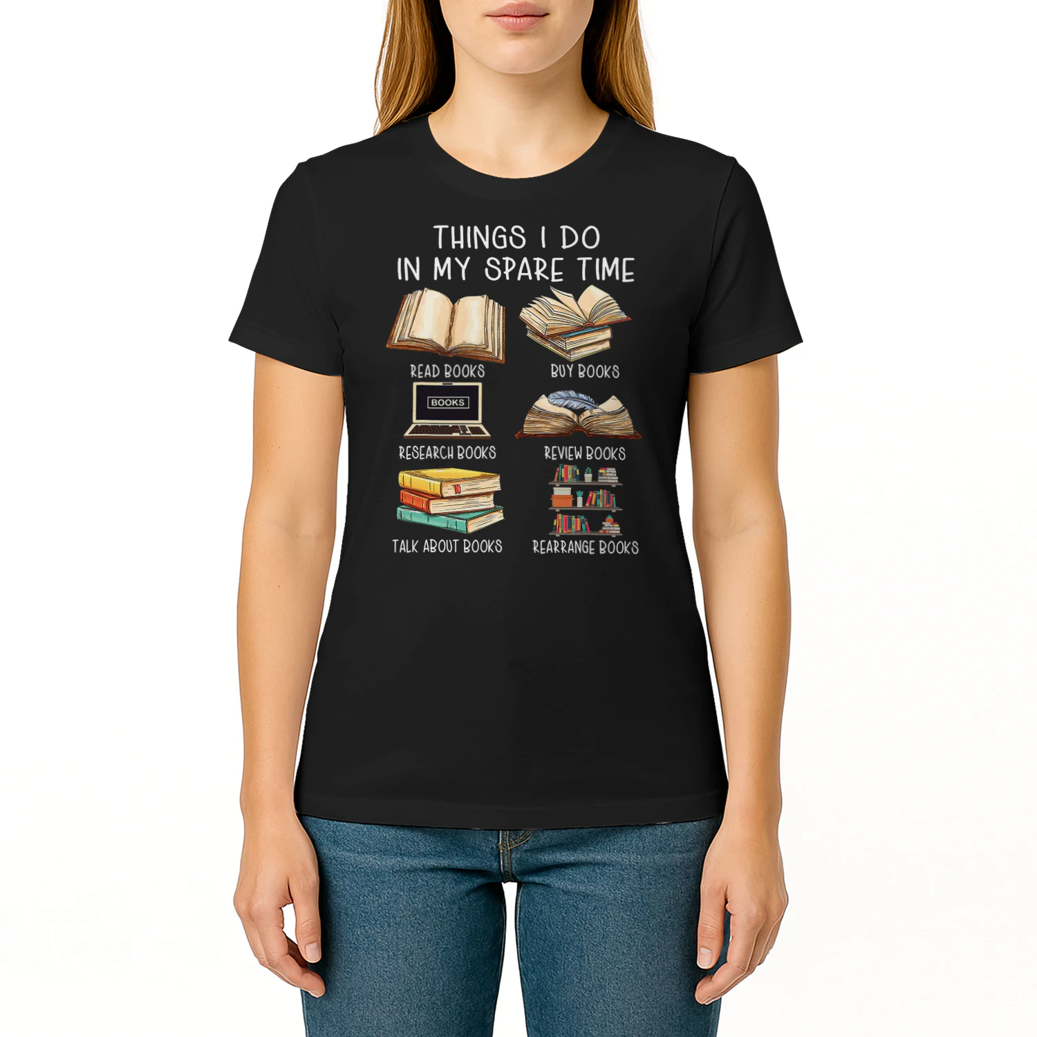 Things I Do In My Spare Time Read Books Buy Books Read Books T Shirt REB0881