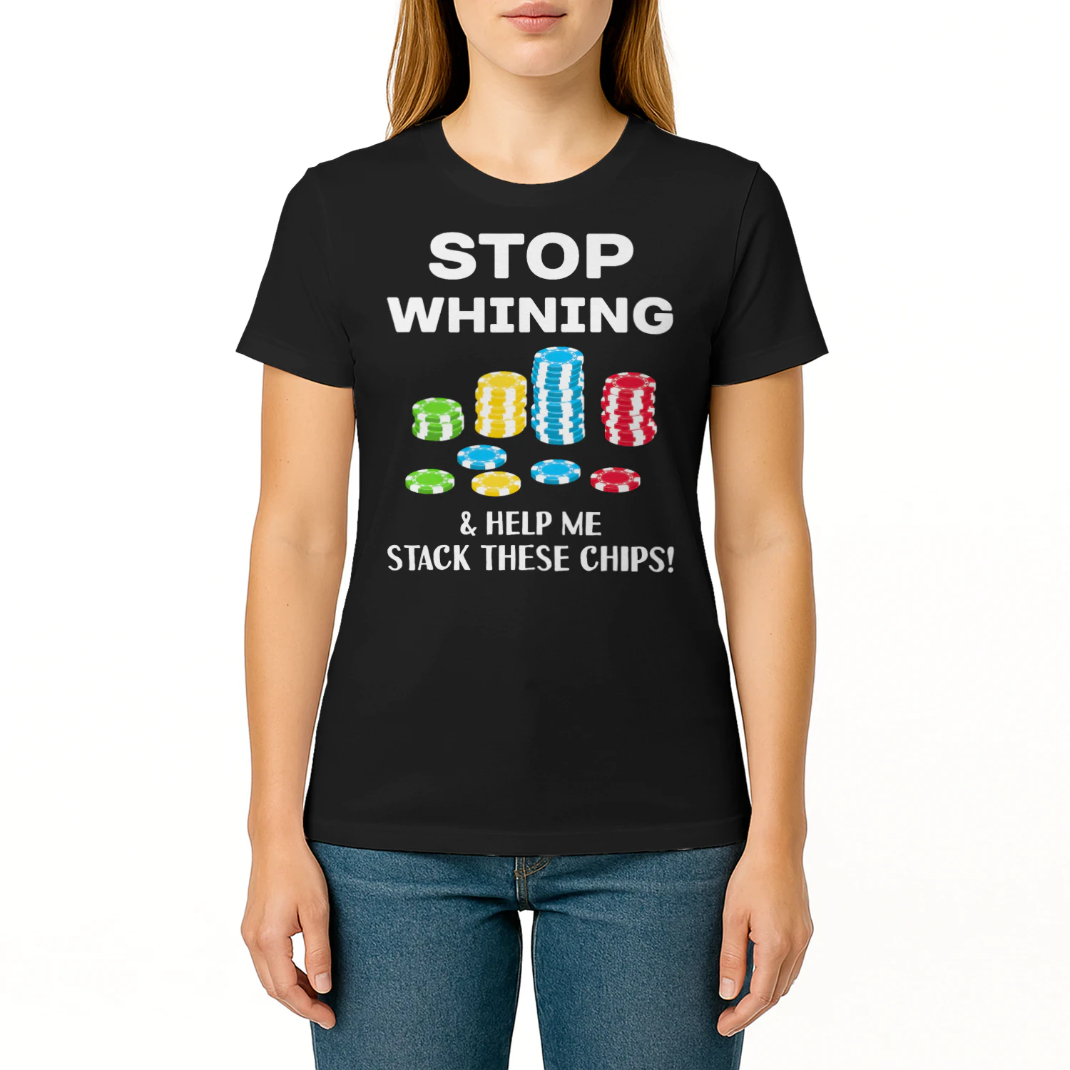 Stop Whining Funny Poker T Shirt For Men Women Poker T Shirt POK0063