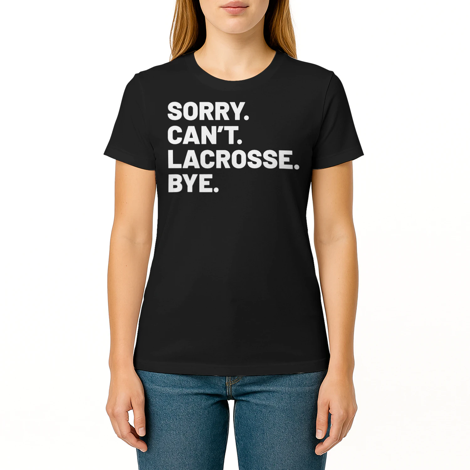 Sorry Cant Lacrosse Bye Best Gift For Lacrosse Lover Lacrosse T Shirt LAR0457