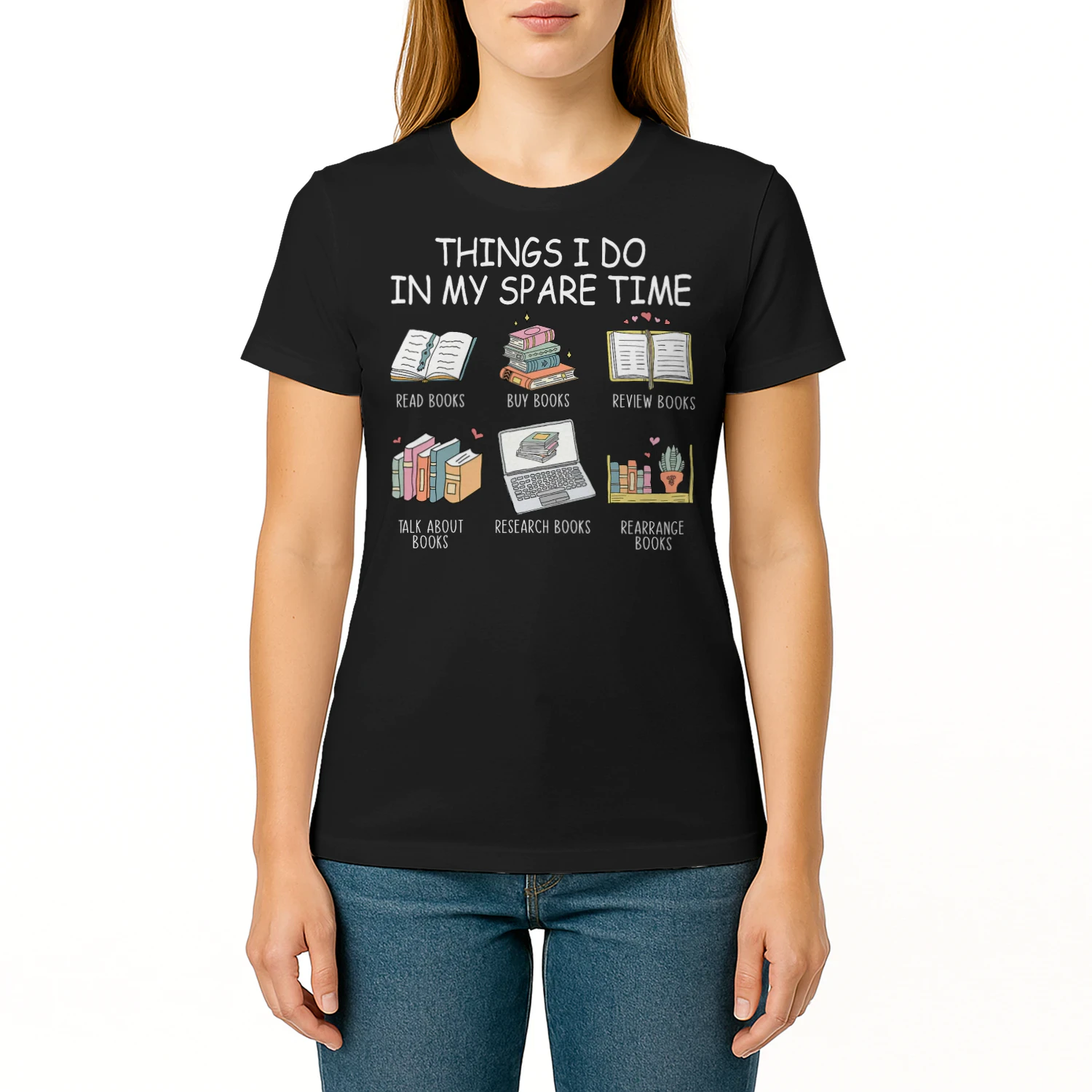 Things I Do In My Spare Time Read Books Buy Books Funny Read Books T Shirt REB0880