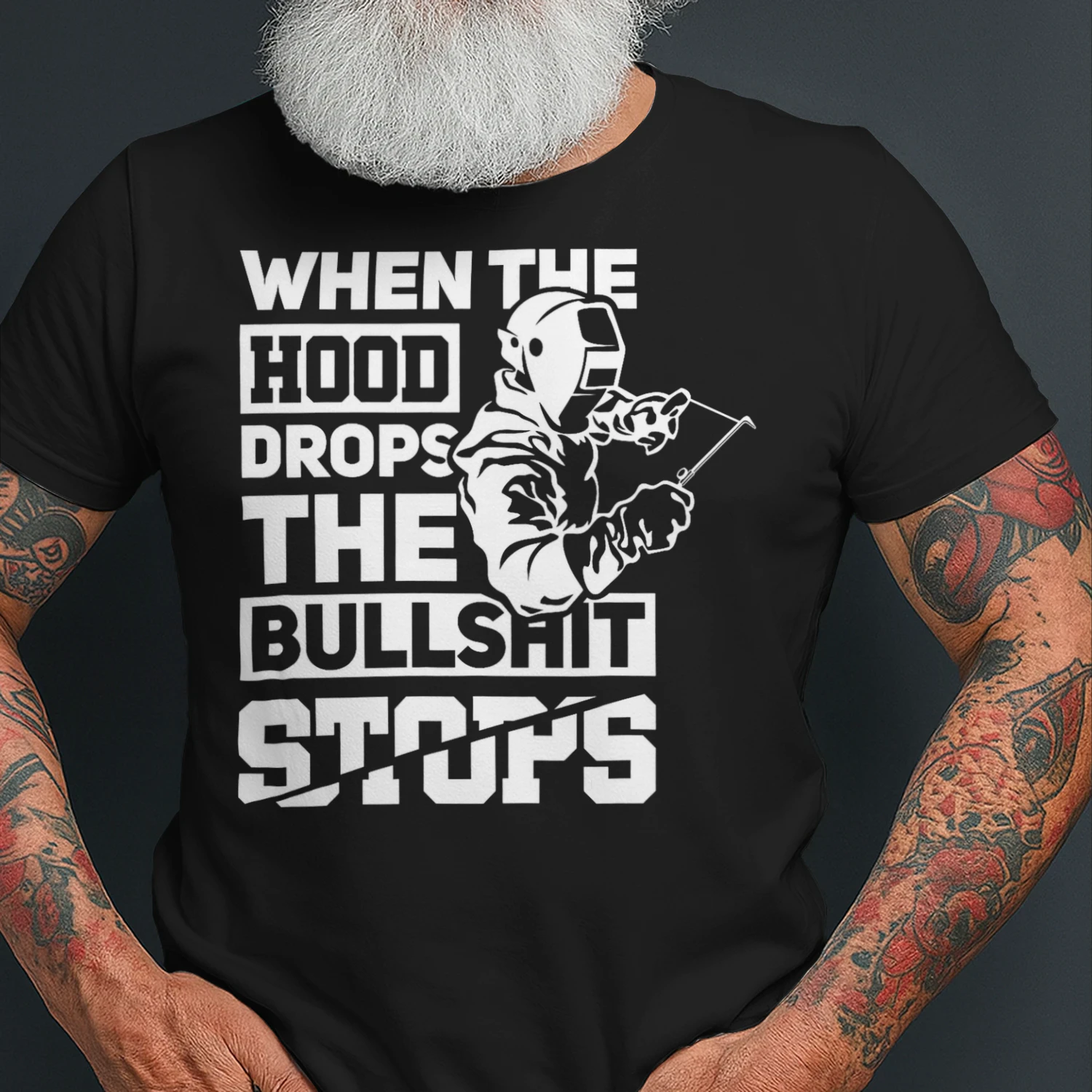 When The Hood Drops Funny Welder Gift Pipeliner Welding Welder T Shirt WED0377