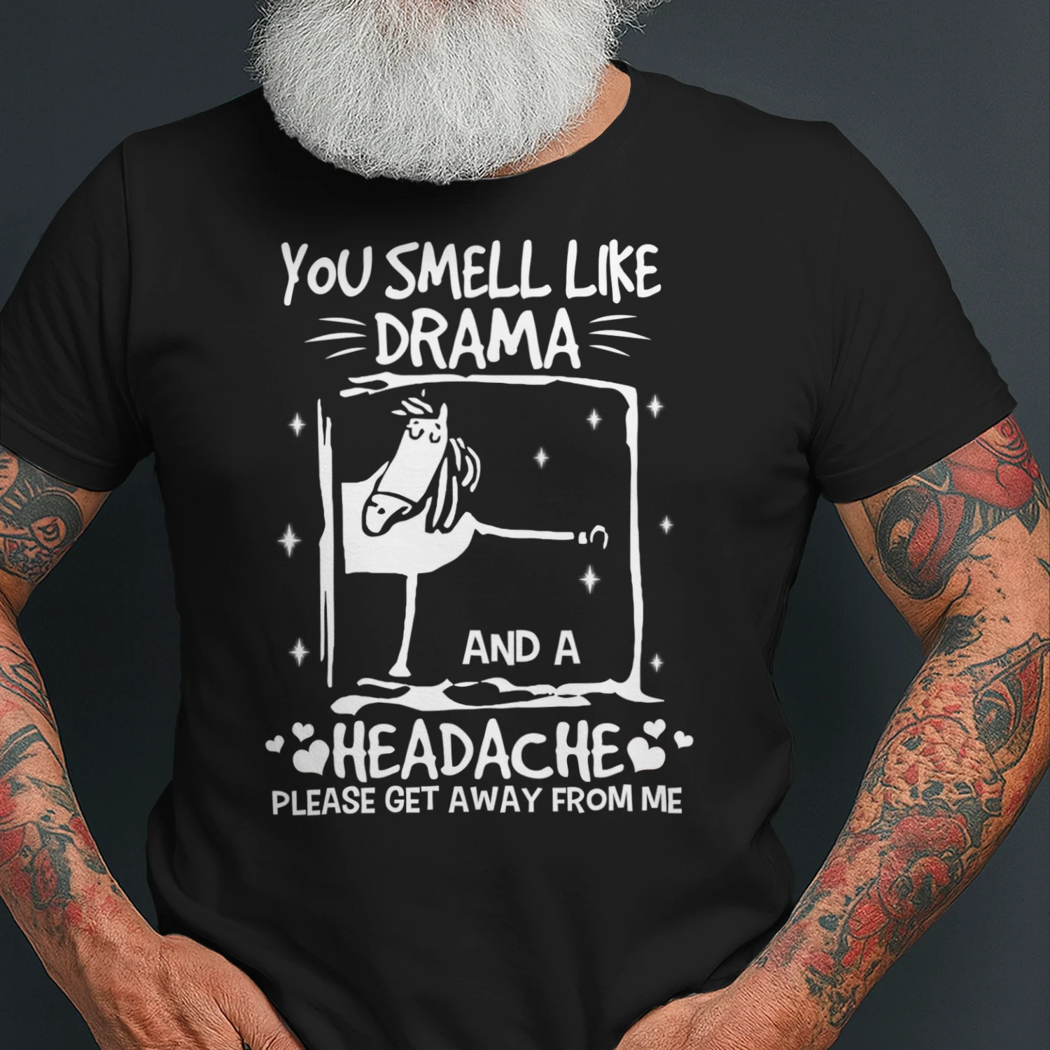 You Smell Like Drama And A Headache HOR0682