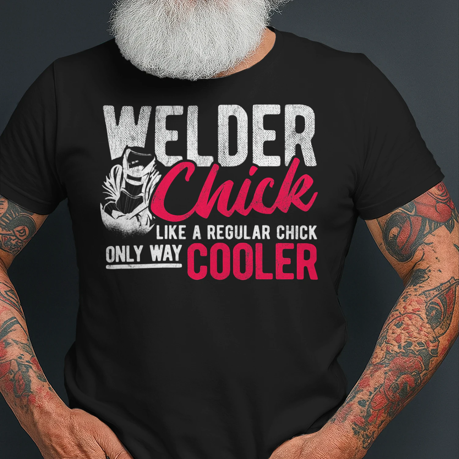 Womens Chick Like Regular Way Cooler Weld Welder Welding Welder T Shirt WED0317