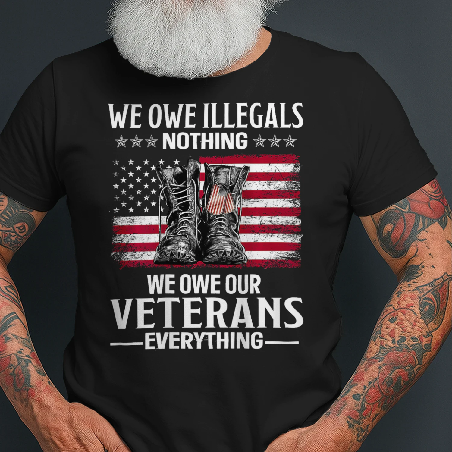 We Owe Illegals Nothing We Owe Our Veterans Veteran T Shirt VET1083