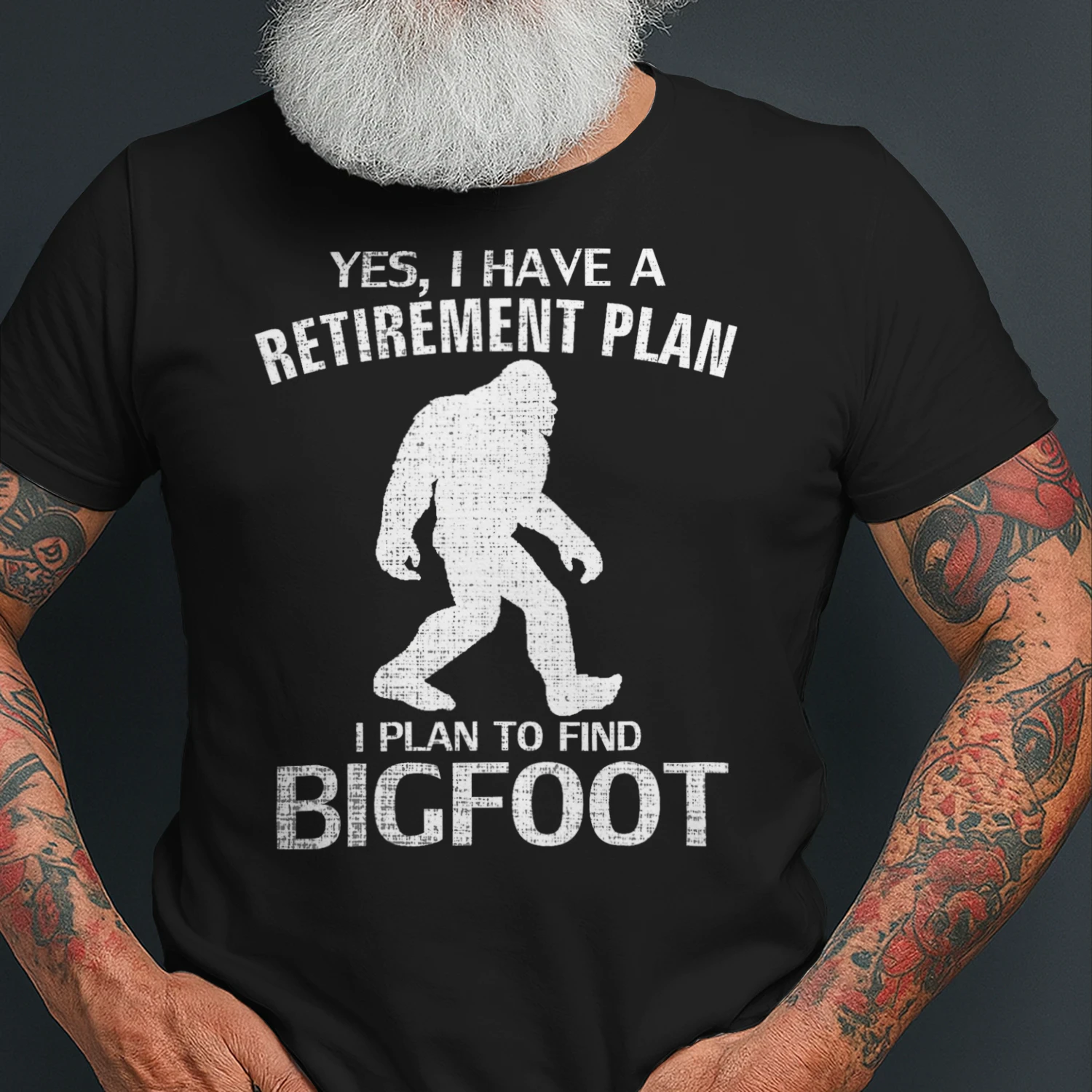 Yes I Do Have A Retirement Plan Bigfoot Funny Animal Gift Bigfoot T Shirt STB0521