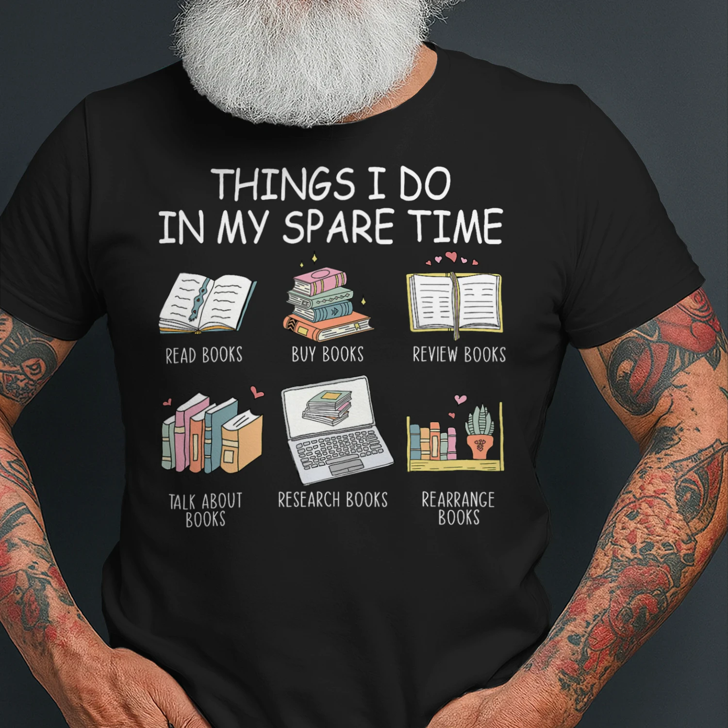 Things I Do In My Spare Time Read Books Buy Books Funny Read Books T Shirt REB0880