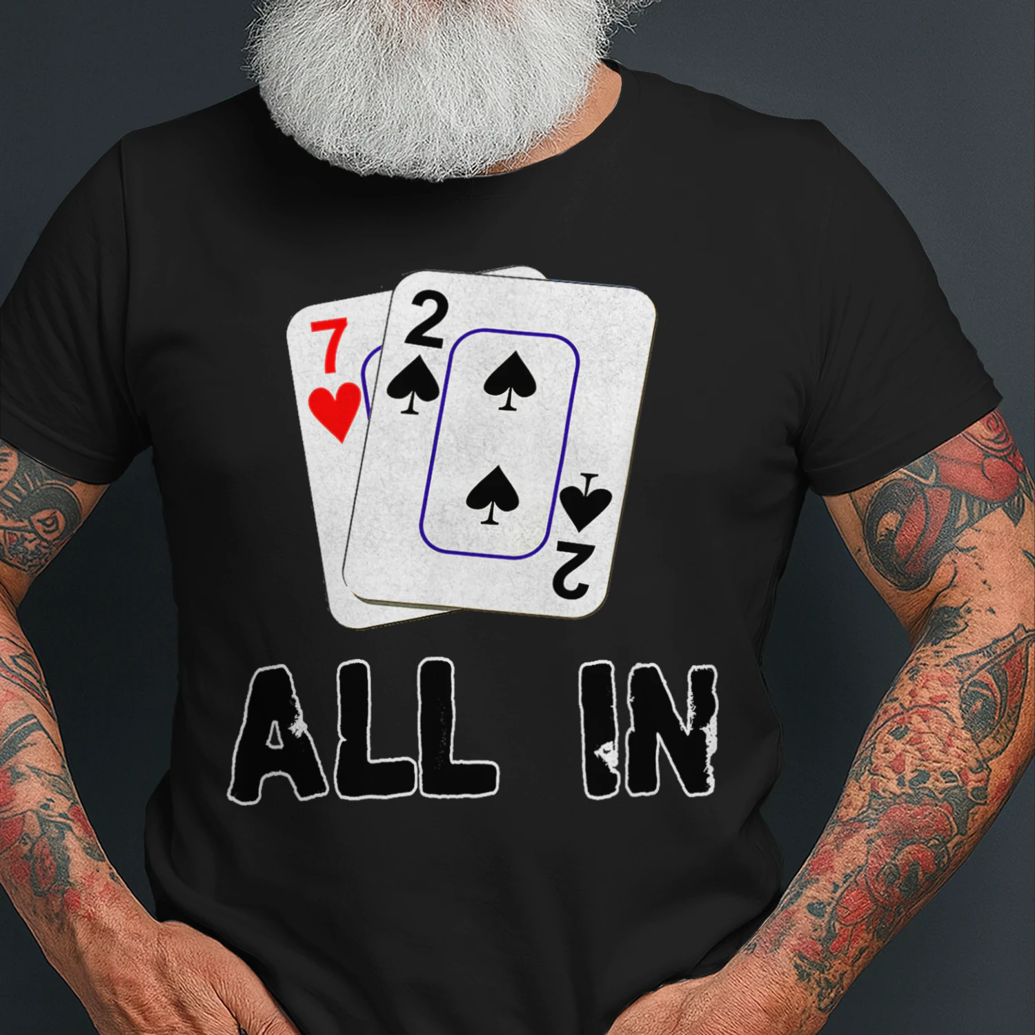 Seven Deuce All In Texas Hold Em Shove 7 2 Poker T Shirt POK0118