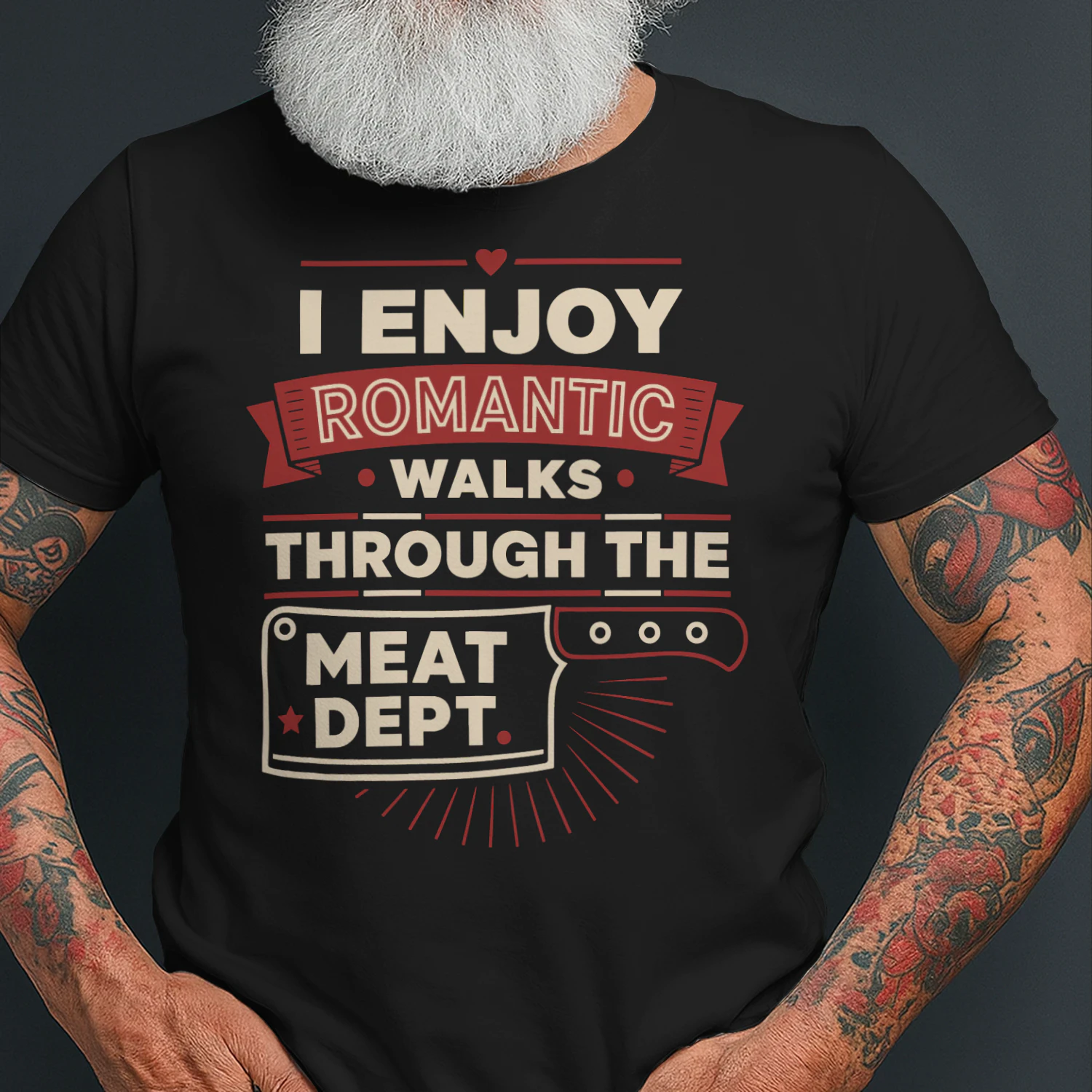 I Enjoy Romantic Walks Through The Meat Dept Funny Butcher BBQ T Shirt BBQ0010