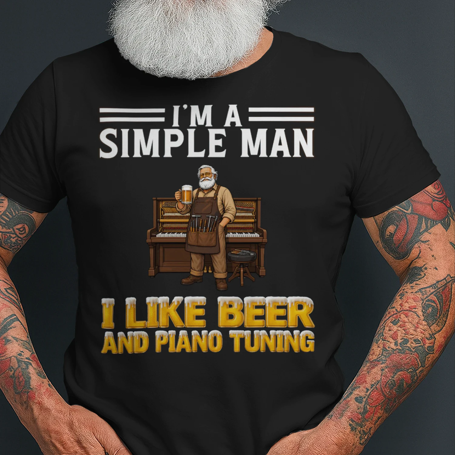 Simple Man I Like Beer And Piano Tuning Black PIA0006