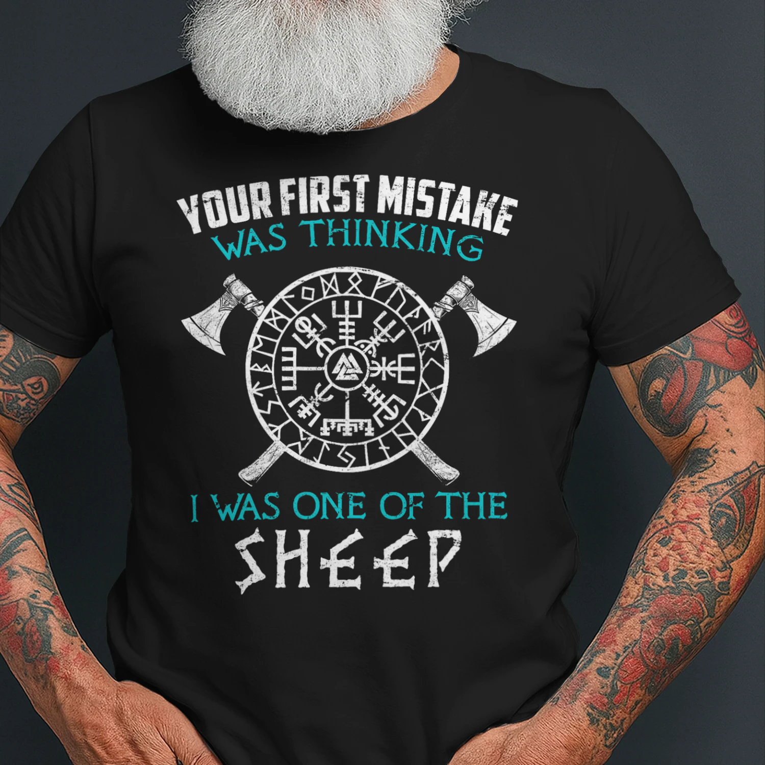Your First Mistake Viking Norse Viking T Shirt VIK0791
