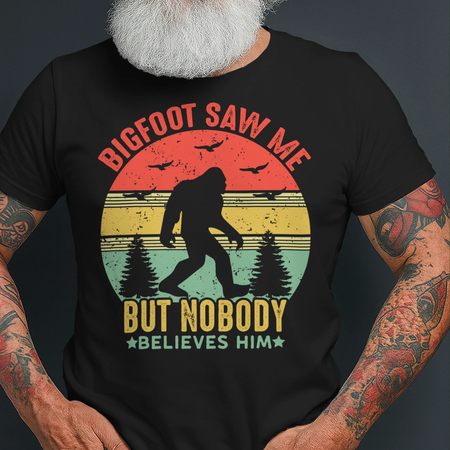 Bigfoot Saw Me But Nobody Believes Him Retro Vintage Bigfoot T Shirt STB0205