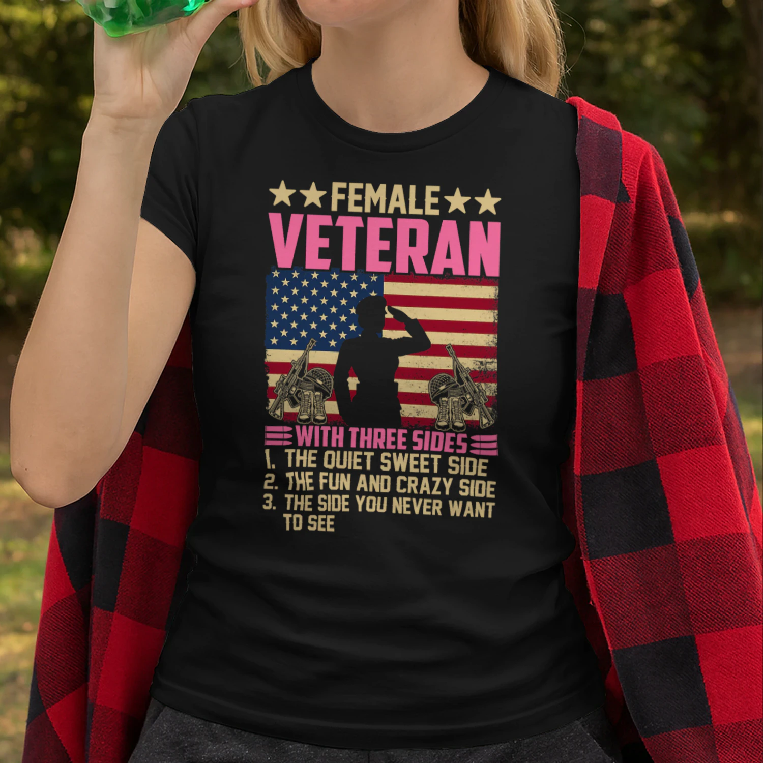 Womens Women Veteran Soldier Proud Female Veteran With Three Sides Veteran T Shirt VET1125