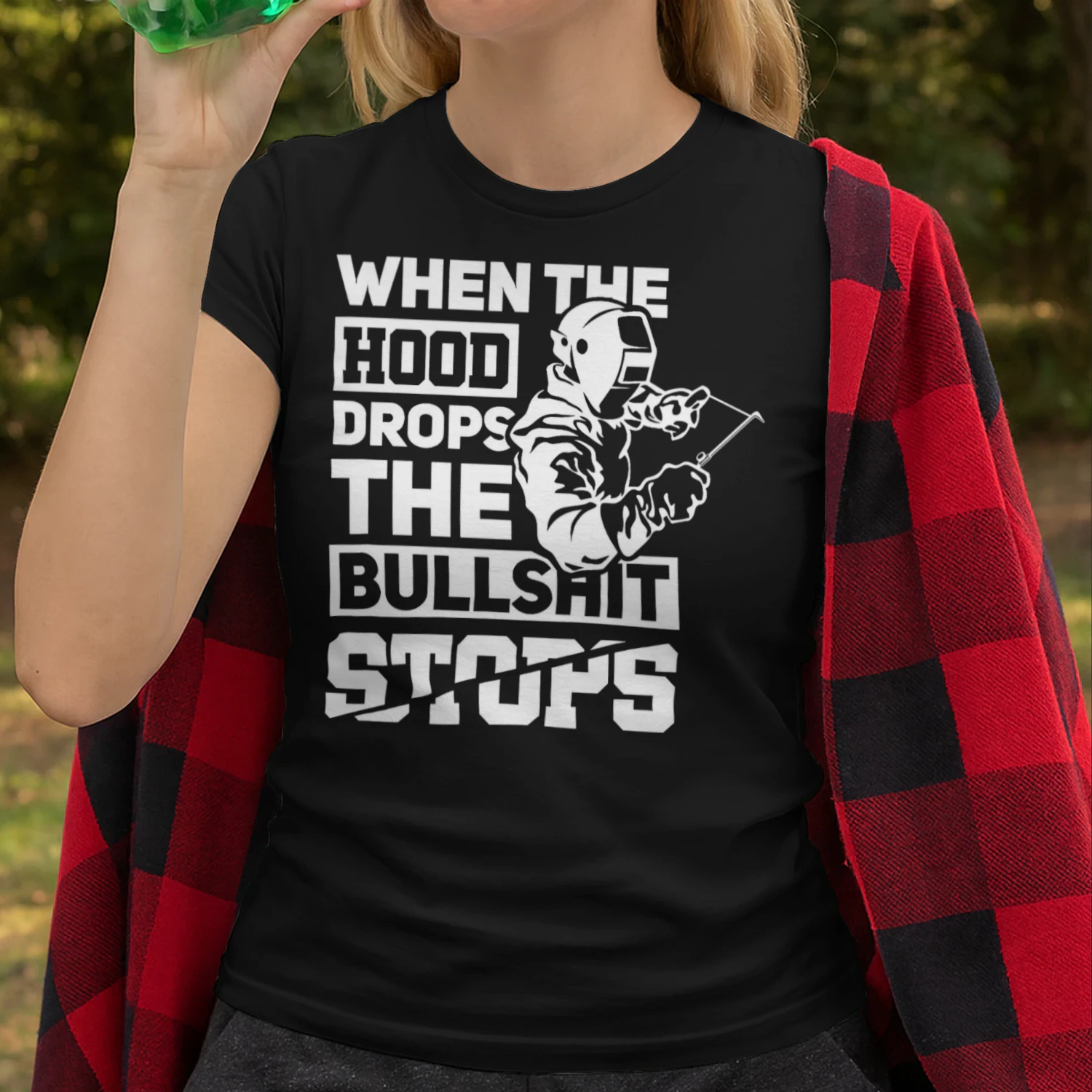 When The Hood Drops Funny Welder Gift Pipeliner Welding Welder T Shirt WED0377