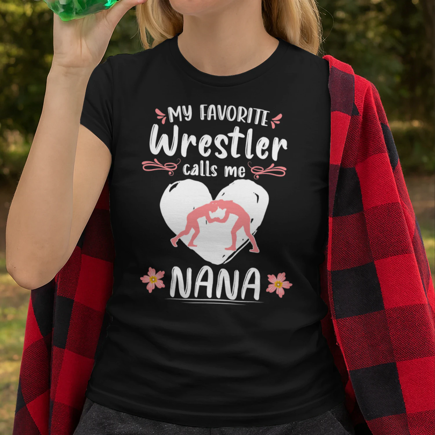 Wrestling My Favorite Wrestler Calls Me Nana Wrestle Lover Wrestling T Shirt WRT0548