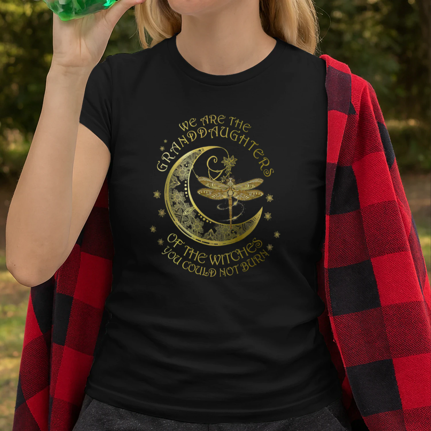 We Are The Granddaughters Of Witches You Could Not Burn Witch T Shirt WIT0304