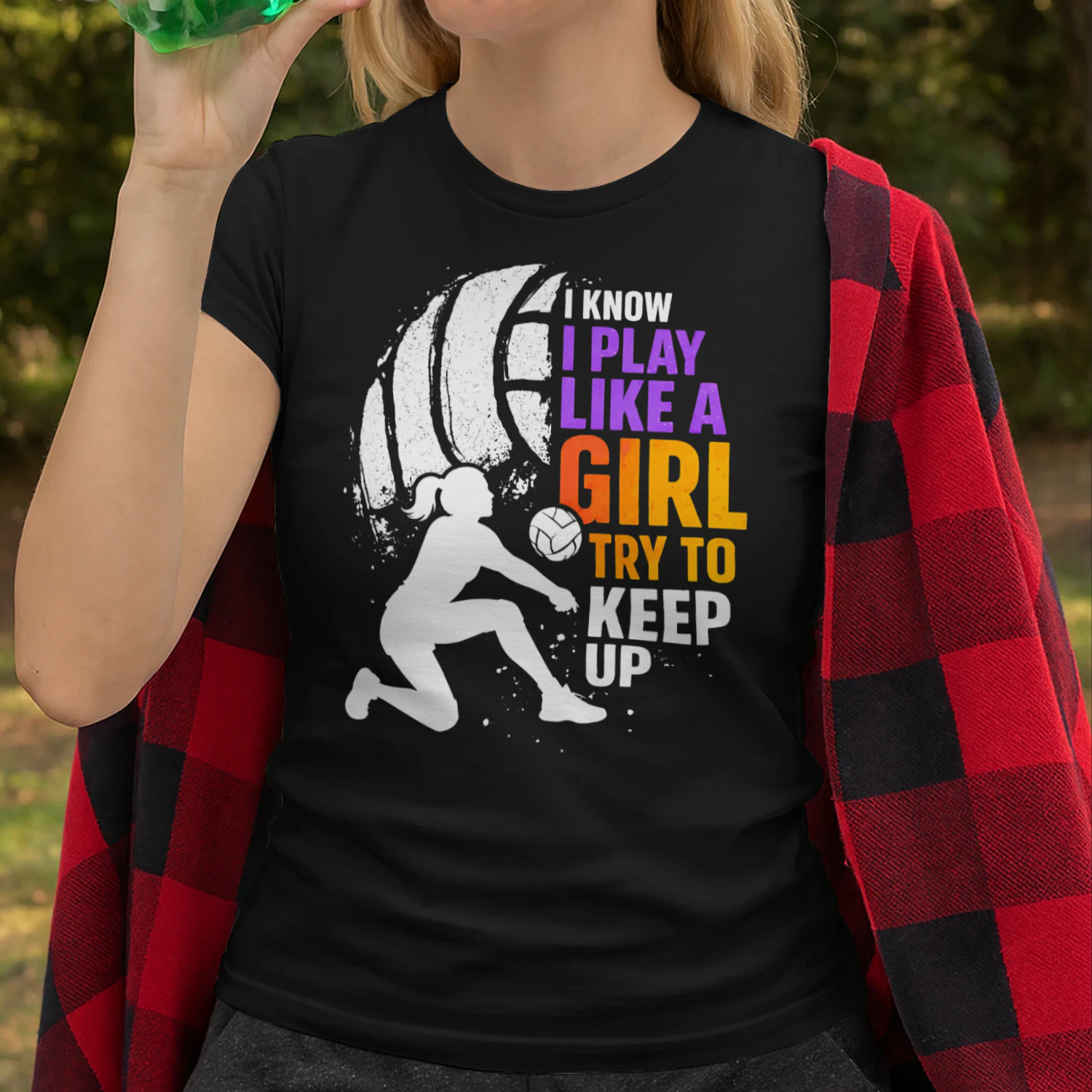 Play Like A Girl Keep Up Volleyball T Shirt VOL0032