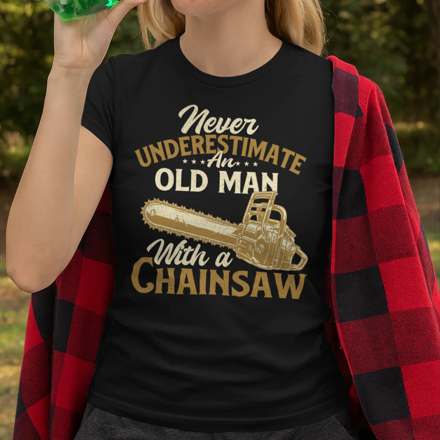 Never Underestimate An Old Man Lumberjack Logger Chainsaw T Shirt LUB0273