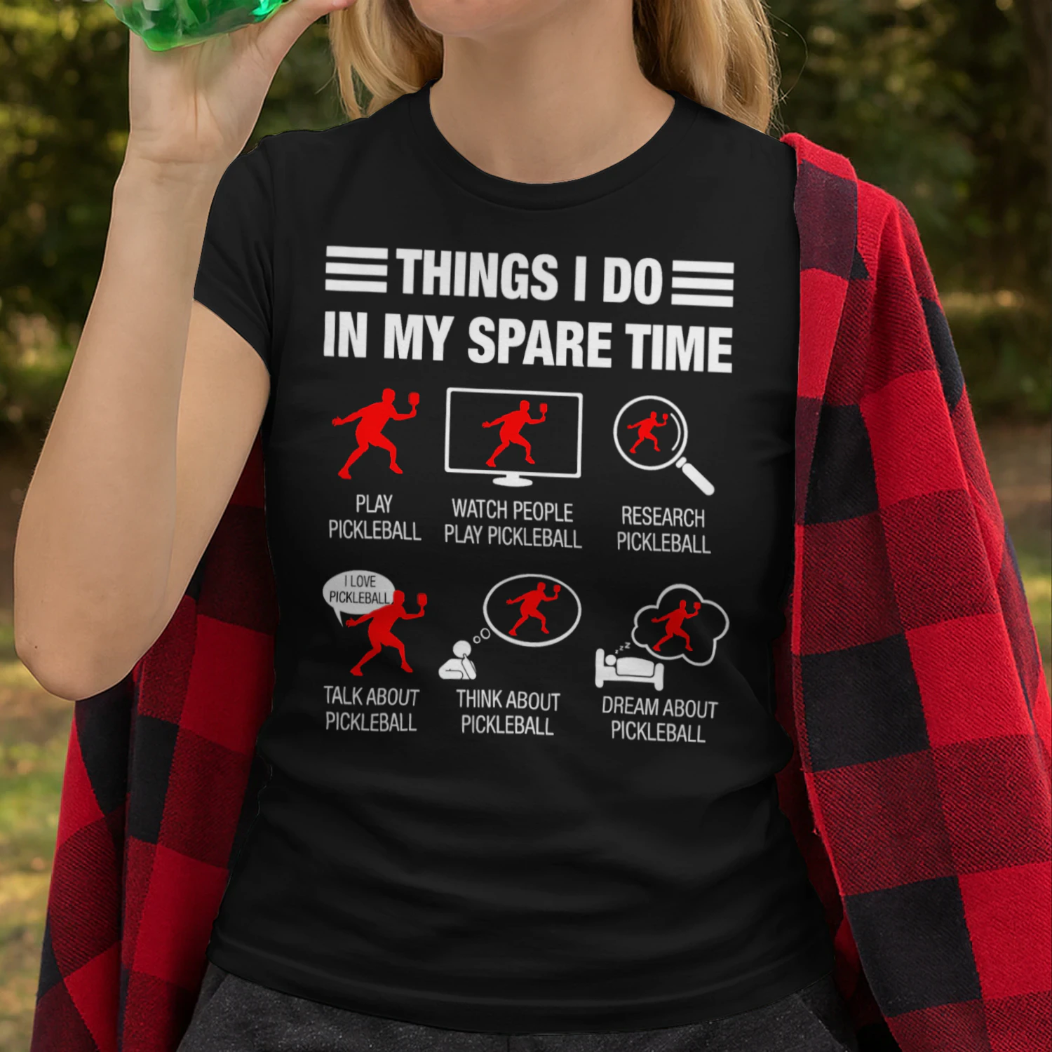 Things I Do In My Spare Time Funny Pickleball Men Women Pickleball T Shirt PIK0327