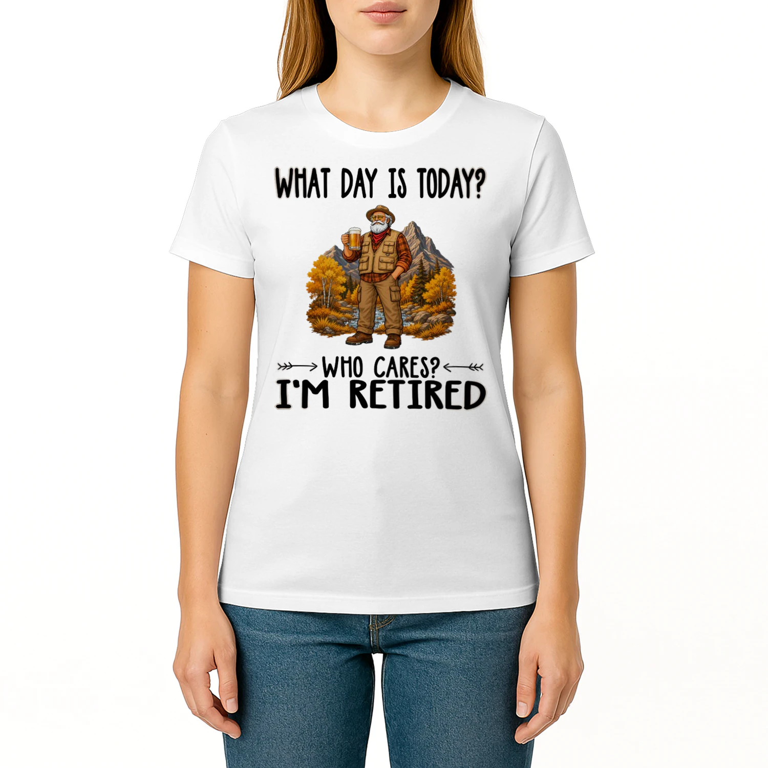 What Day Is Today Who Cares Im Retired Hunting Guide GUI0012