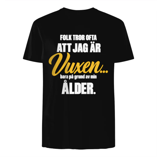 Vuxen bara på grund av min ålder