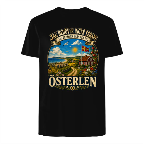 JAG BEHÖVER INGEN TERAPI" "JAG BEHÖVER BARA ÅKA TILL ÖSTERLEN
